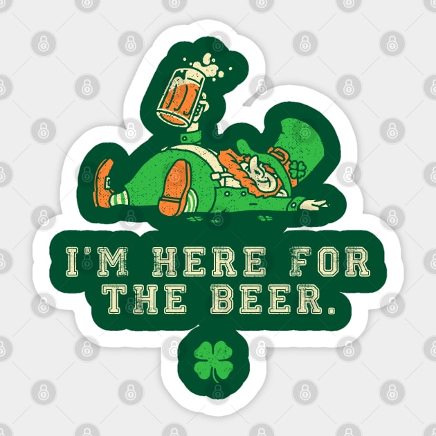I'm Just Here for the Beer Shirt Leprechaun St Patricks Beer Sticker by vo_maria